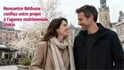 Agence matrimoniale Béthune : pourquoi choisir Unicis ?
